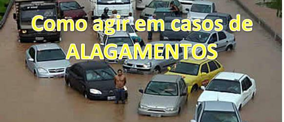 ALAGAMENTOS: Saiba o que fazer se estiver de carro