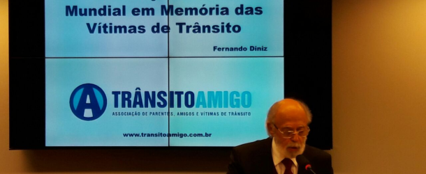 Audiência Pública para debater a Instituição do Dia Nacional de Mobilização em Memória das Vítimas do Trânsito