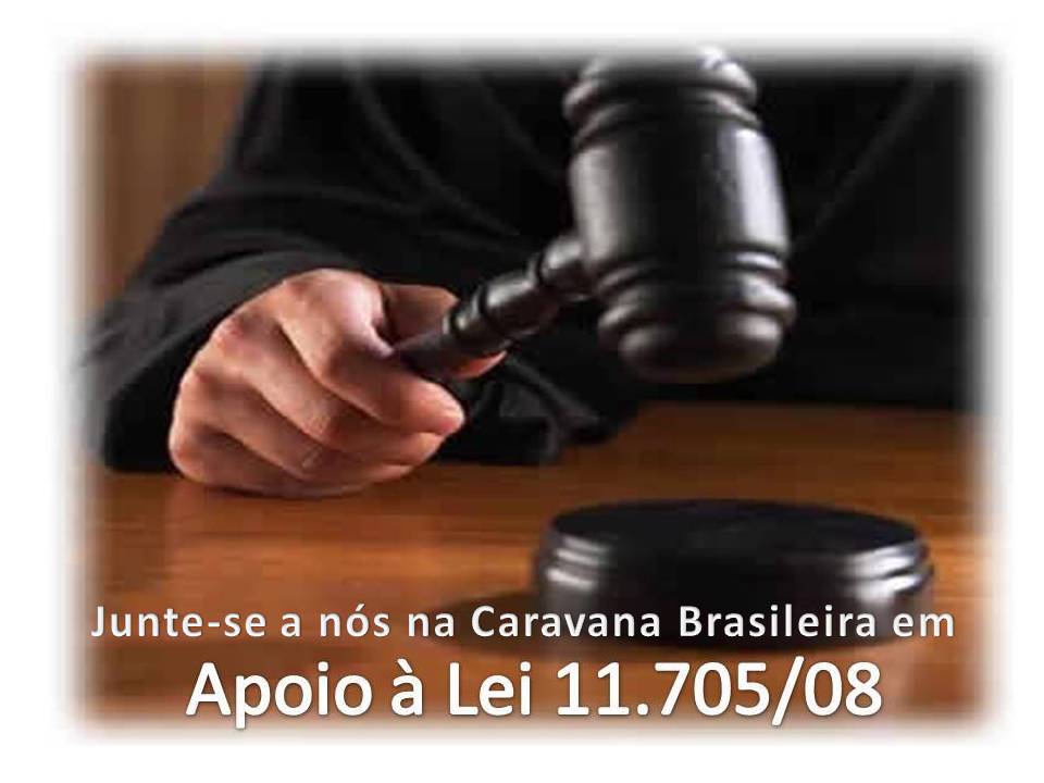 Caravana Brasileira em apoio à Lei Seca
